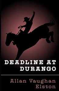 Deadline at Durango 