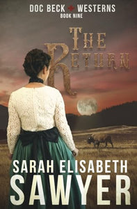 The Return (Doc Beck Westerns Book 9) 