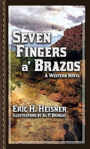 Seven Fingers a' Brazos 