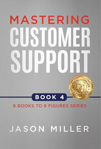 Mastering Customer Support 