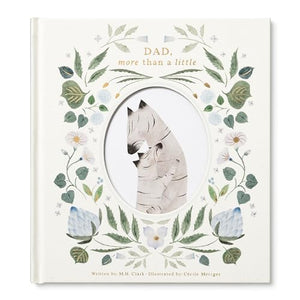 Dad, More Than a Little 