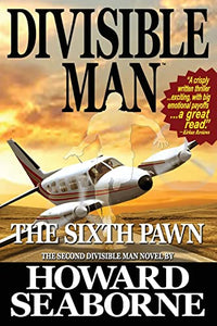 Divisible Man - The Sixth Pawn 