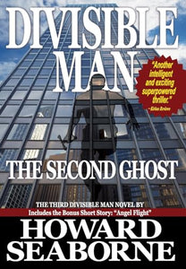 Divisible Man - The Second Ghost 