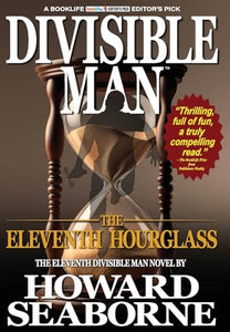 Divisible Man - The Eleventh Hourglass 