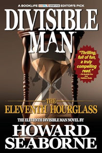 Divisible Man - The Eleventh Hourglass 