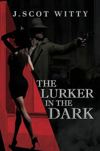 The Lurker in the Dark 