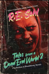 Tales From A Dead End World Volume 2 