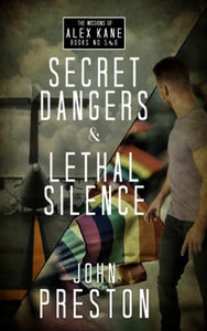 Secret Dangers / Lethal Silence 