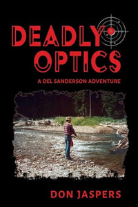 Deadly Optics 