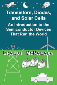 Transistors, Diodes, and Solar Cells 