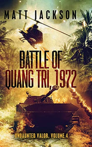 Battle of Quang Tri 1972 