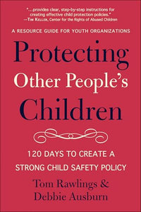 Protecting Other People's Children 