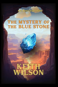 The Mystery of the Blue Stone 