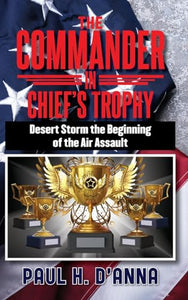 The Commander In Chief's Trophy 