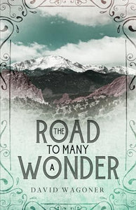 The Road to Many a Wonder 