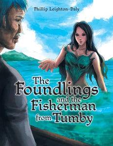 The Foundlings and the Fisherman from Tumby 