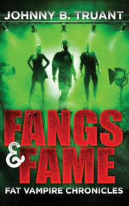 Fangs and Fame 