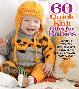 60 Quick Knit Gifts for Babies 