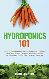 Hydroponics 101 