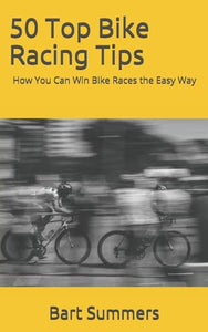 50 Top Bike Racing Tips 