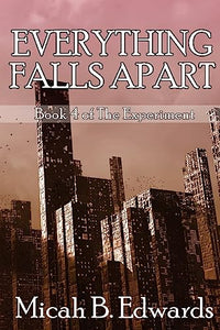 Everything Falls Apart 