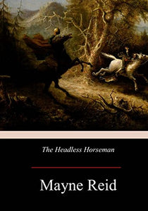 The Headless Horseman 