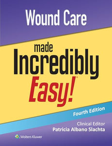 Wound Care Made Incredibly Easy! 