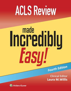 ACLS Review Made Incredibly Easy 