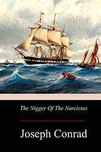 The Nigger Of The Narcissus 