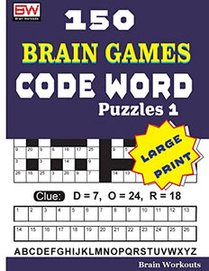 150 Brain Games - CODE WORD Puzzles 1 
