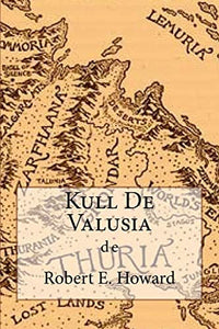 Kull De Valusia 