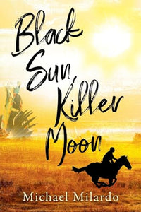 Black Sun, Killer Moon 