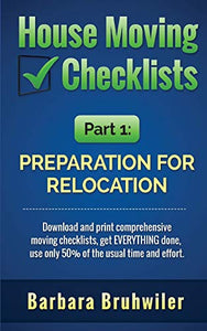 House Moving Checklists, Part 1 