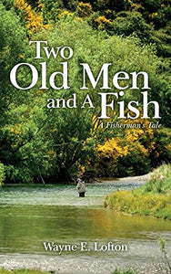 Two Old Men and A Fish 