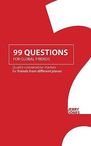 99 Questions for Global Friends 