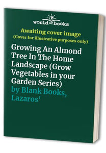 Growing An Almond Tree In The Home Landscape 