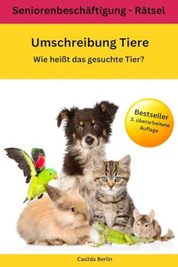 Umschreibung Tiere - Wie heißt das gesuchte Tier? 