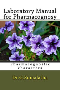 Laboratory Manual for Pharmacognosy 