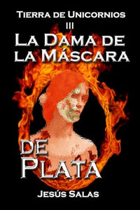 La Dama de la Mascara de Plata 