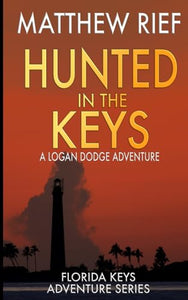 Hunted in the Keys 