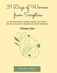 31 Days of Women from Scripture Volume 1 