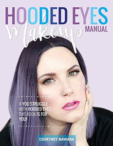 Hooded Eyes Makeup Manual 
