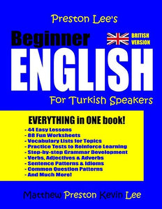 Preston Lee's Beginner English For Turkish Speakers (British) 