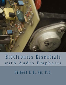 Electronics Essentials With Audio Emphasis 