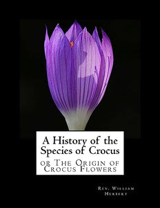 A History of the Species of Crocus 