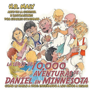 La Serie De 10,000 Aventuras De Daniel En Minnesota 