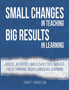 Small Changes in Teaching Big Results in Learning 