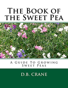 The Book of the Sweet Pea 