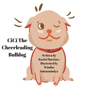 Cici The Cheerleading Bulldog! 