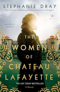 The Women of Chateau Lafayette 